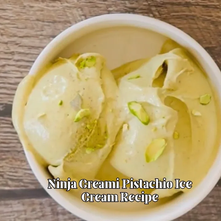 Ninja Creami Pistachio Ice Cream Recipe