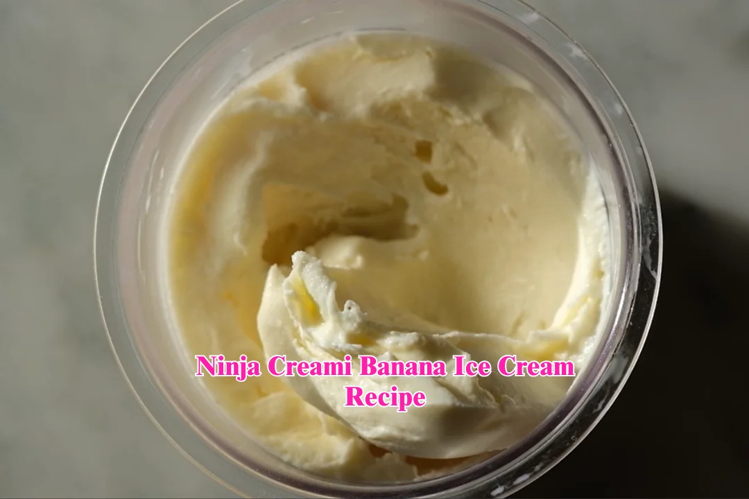 Ninja Creami Banana Ice Cream Recipe (1)