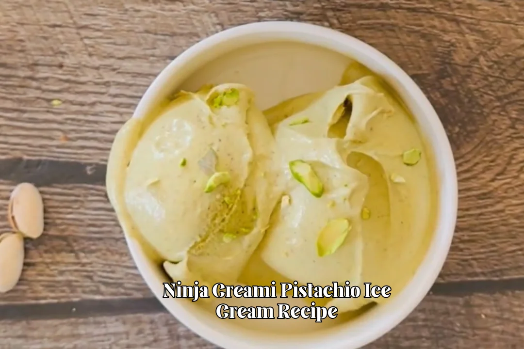 Ninja Creami Pistachio Ice Cream Recipe